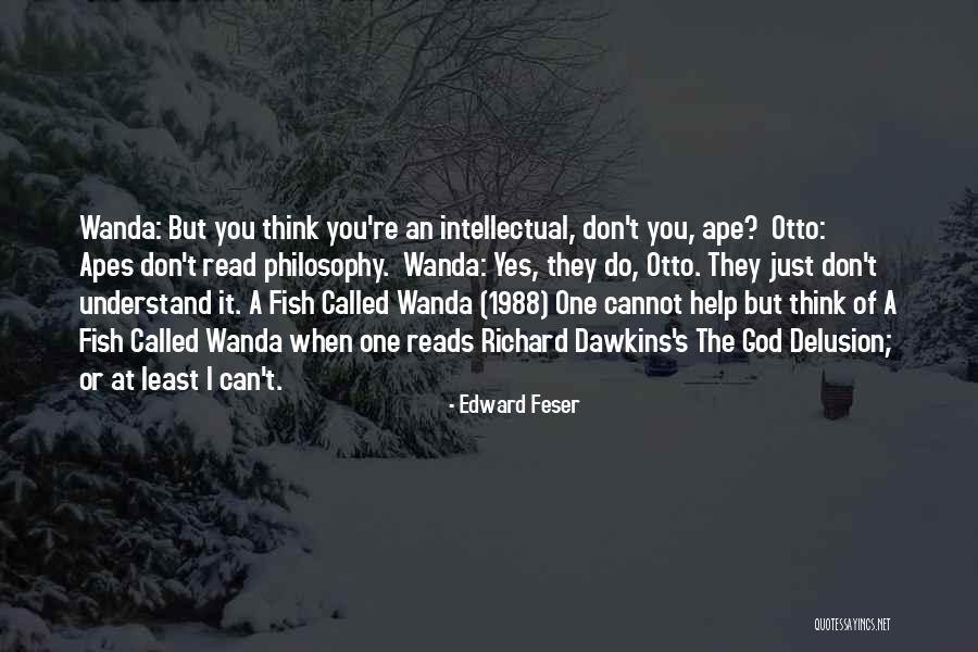 Goodwills Accepting Quotes By Edward Feser Goodwills Accepting Quotes By Edward Feser