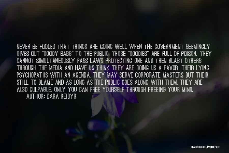 Goody Quotes By Dara Reidyr Goody Quotes By Dara Reidyr