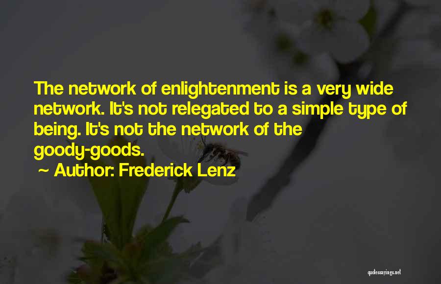 Goody Quotes By Frederick Lenz