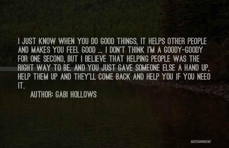 Goody Quotes By Gabi Hollows