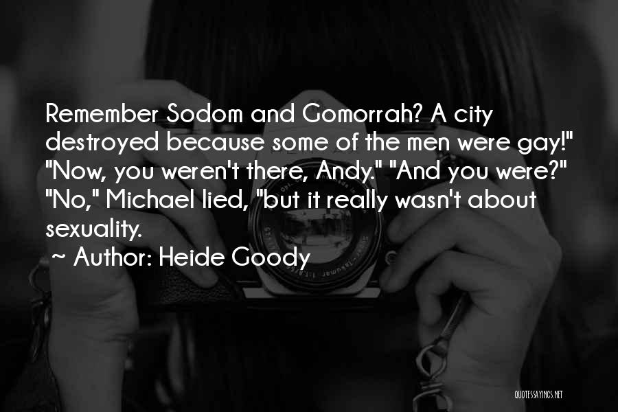 Goody Quotes By Heide Goody