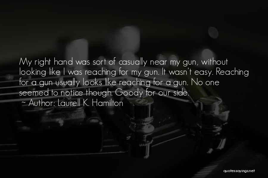 Goody Quotes By Laurell K. Hamilton