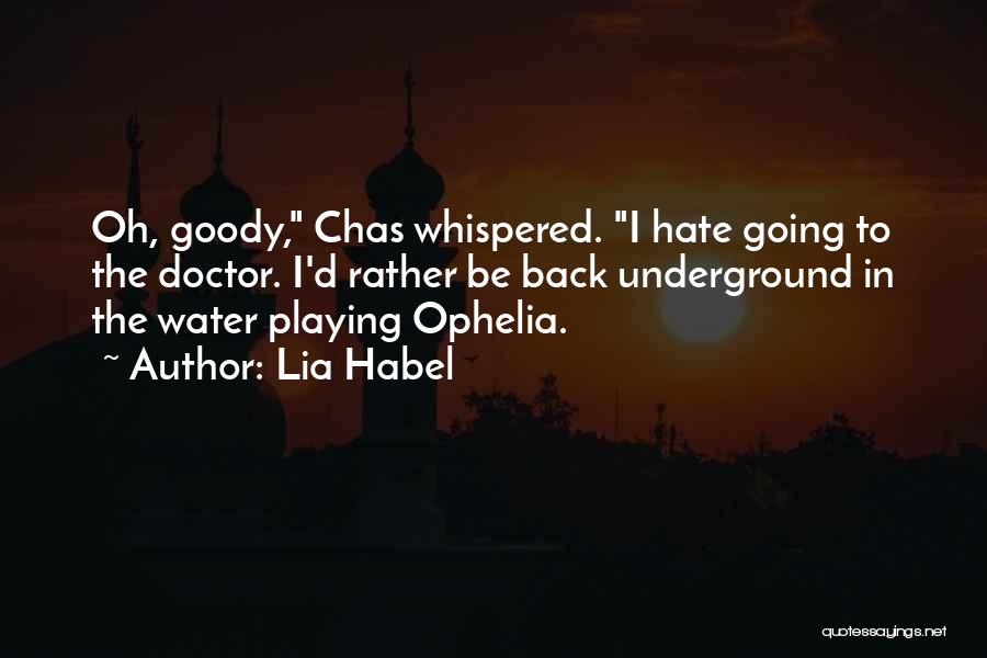 Goody Quotes By Lia Habel