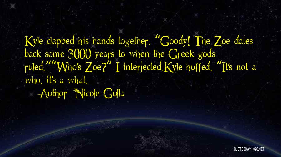 Goody Quotes By Nicole Gulla