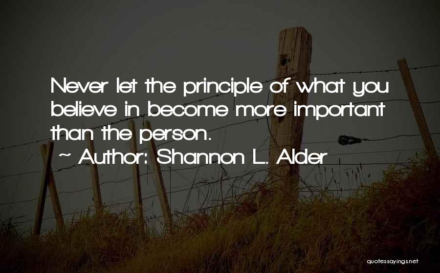 Goody Quotes By Shannon L. Alder