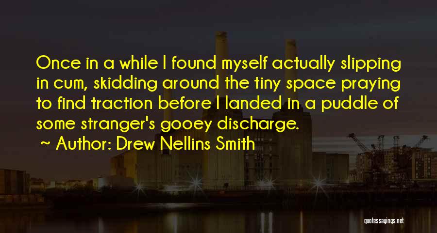 Gooey Quotes By Drew Nellins Smith