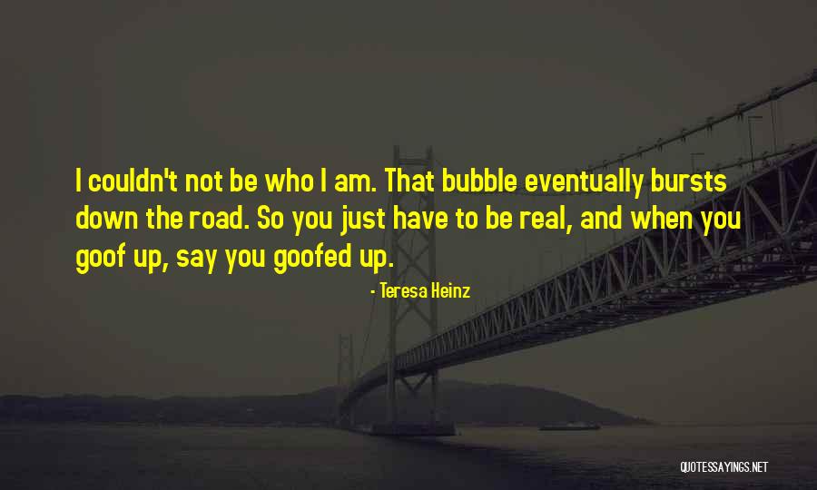 Goofed Quotes By Teresa Heinz Goofed Quotes By Teresa Heinz