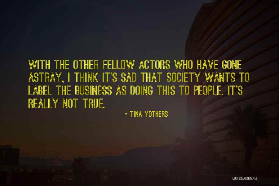 Goofery Quotes By Tina Yothers Goofery Quotes By Tina Yothers