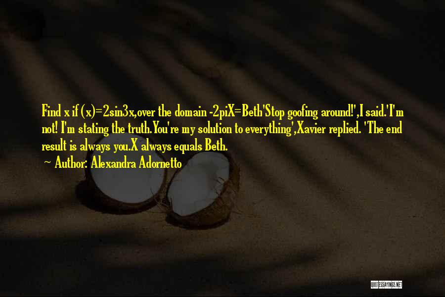 Goofing Around Quotes By Alexandra Adornetto Goofing Around Quotes By Alexandra Adornetto