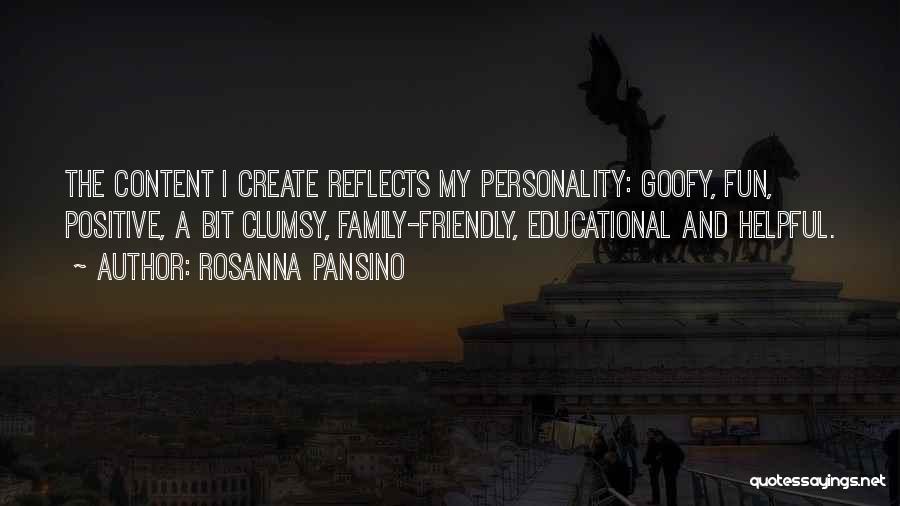 Goofy Family Quotes By Rosanna Pansino