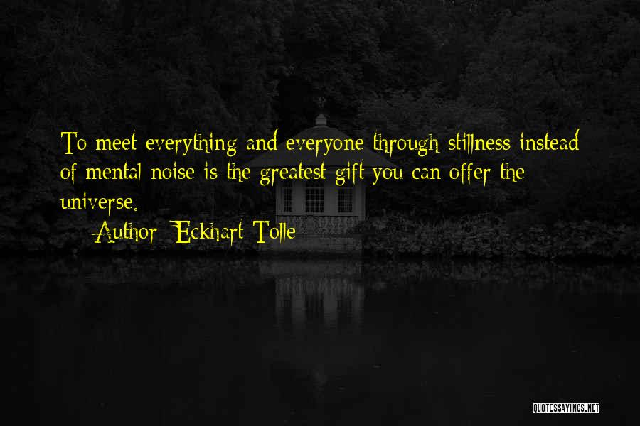 Goofy Friendship Quotes By Eckhart Tolle