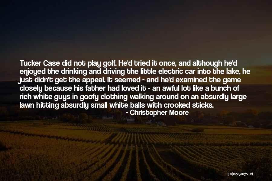Goofy Golf Quotes By Christopher Moore Goofy Golf Quotes By Christopher Moore