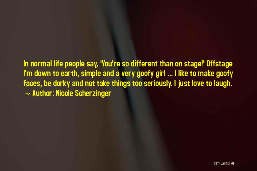 Goofy Love Quotes By Nicole Scherzinger