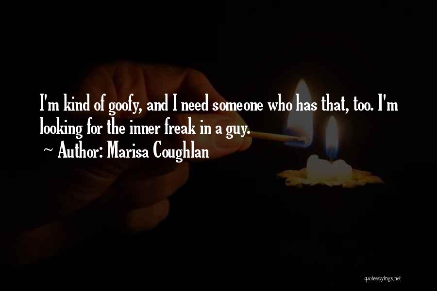 Goofy Quotes By Marisa Coughlan