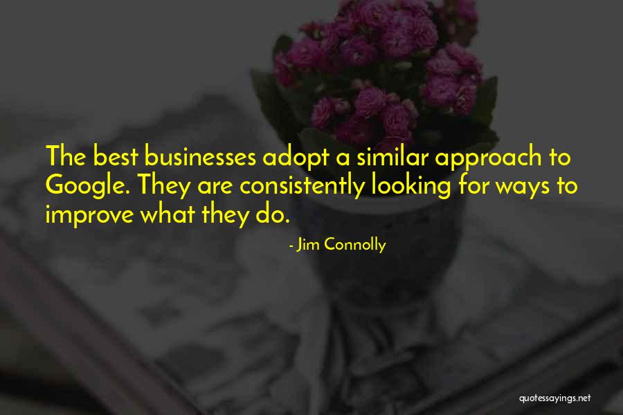 Google Best Quotes By Jim Connolly Google Best Quotes By Jim Connolly