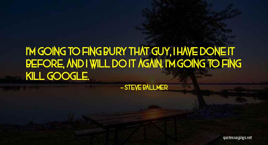 Google Best Quotes By Steve Ballmer Google Best Quotes By Steve Ballmer