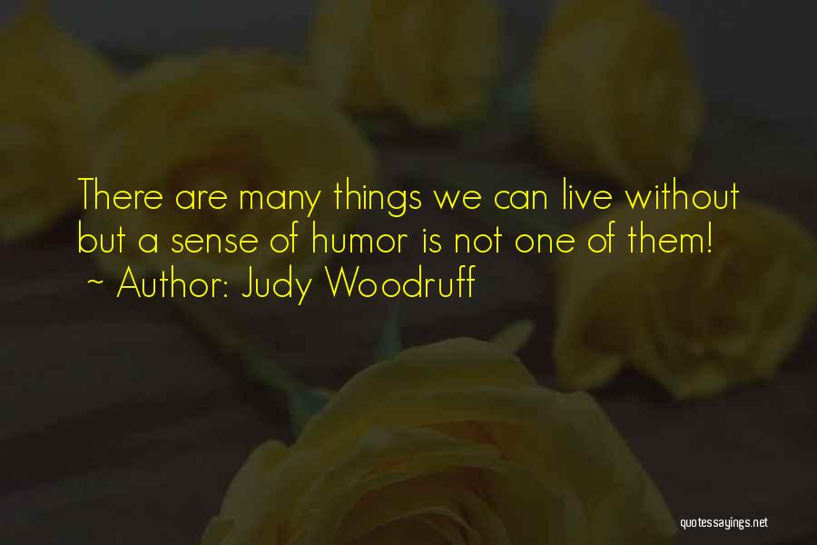 Google Cute Love Quotes By Judy Woodruff