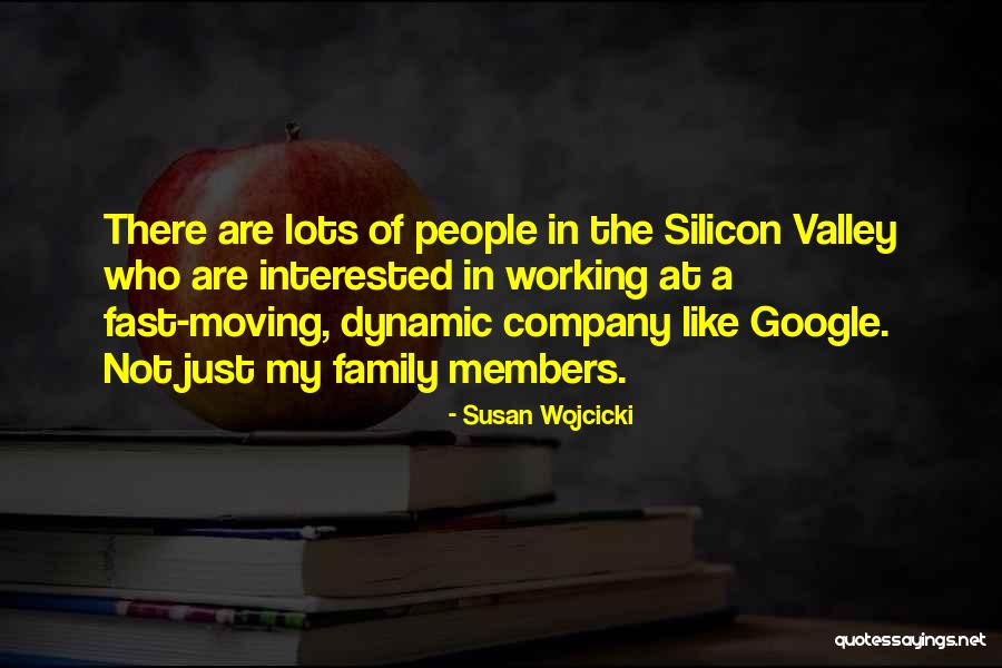 Google Family Quotes By Susan Wojcicki Google Family Quotes By Susan Wojcicki
