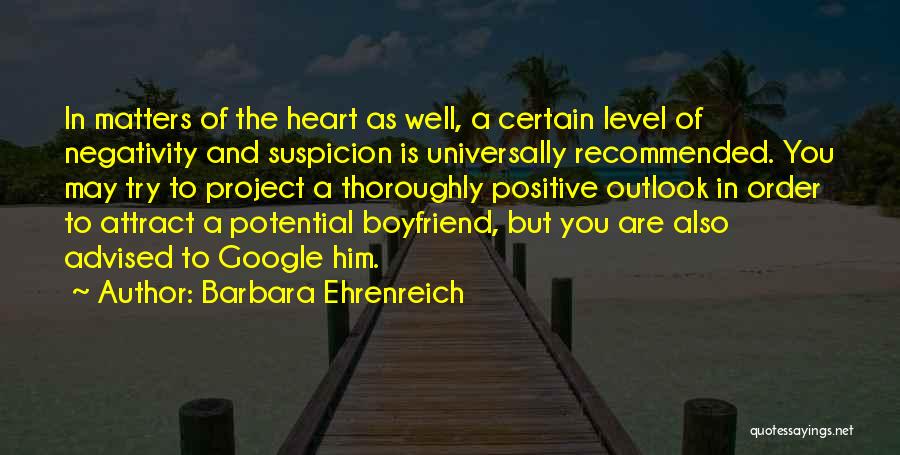 Google I Love You Quotes By Barbara Ehrenreich