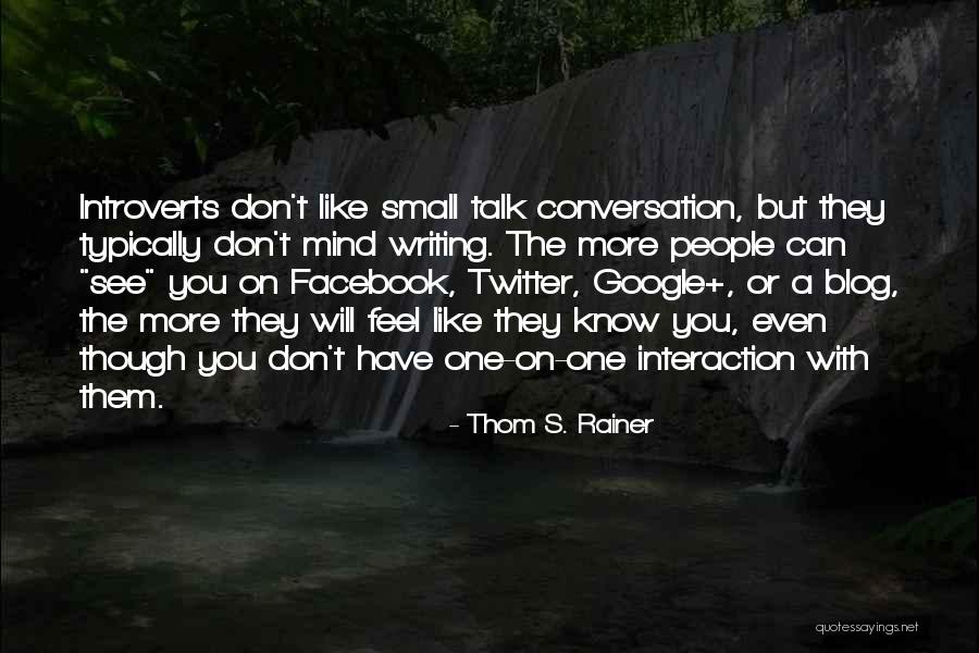 Google In My Mind Quotes By Thom S. Rainer