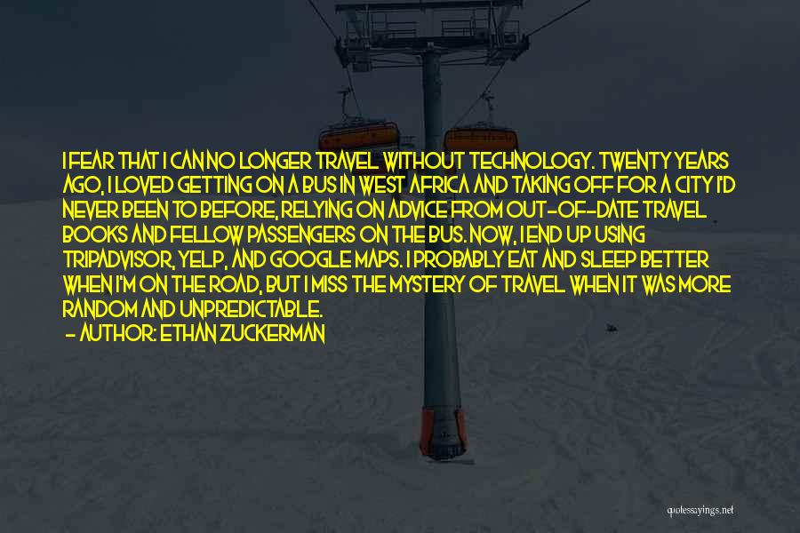 Google Now Quotes By Ethan Zuckerman