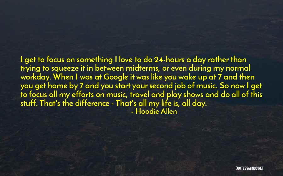 Google Now Quotes By Hoodie Allen Google Now Quotes By Hoodie Allen