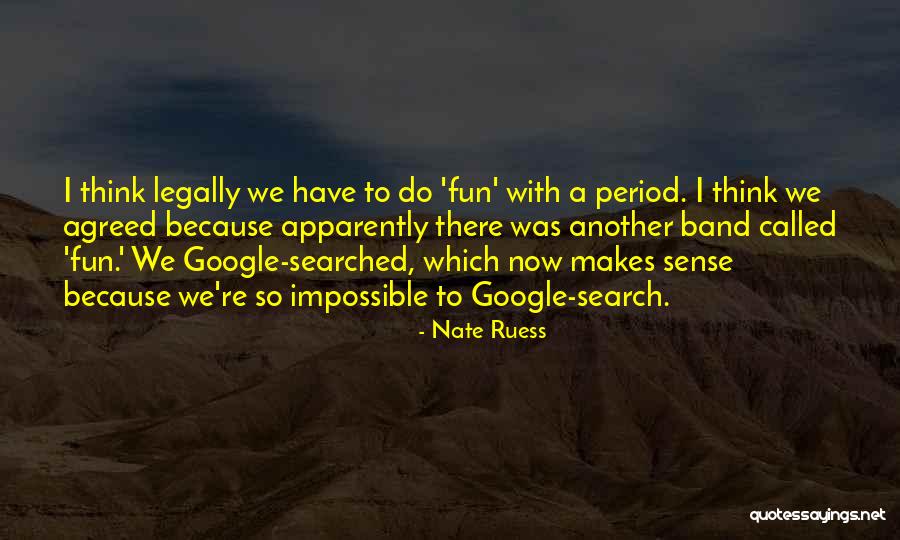 Google Now Quotes By Nate Ruess Google Now Quotes By Nate Ruess
