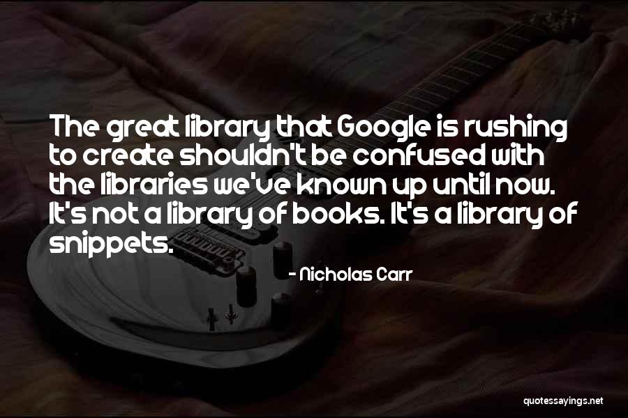 Google Now Quotes By Nicholas Carr Google Now Quotes By Nicholas Carr