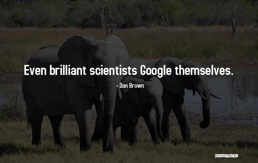 Google Plus Quotes By Dan Brown Google Plus Quotes By Dan Brown