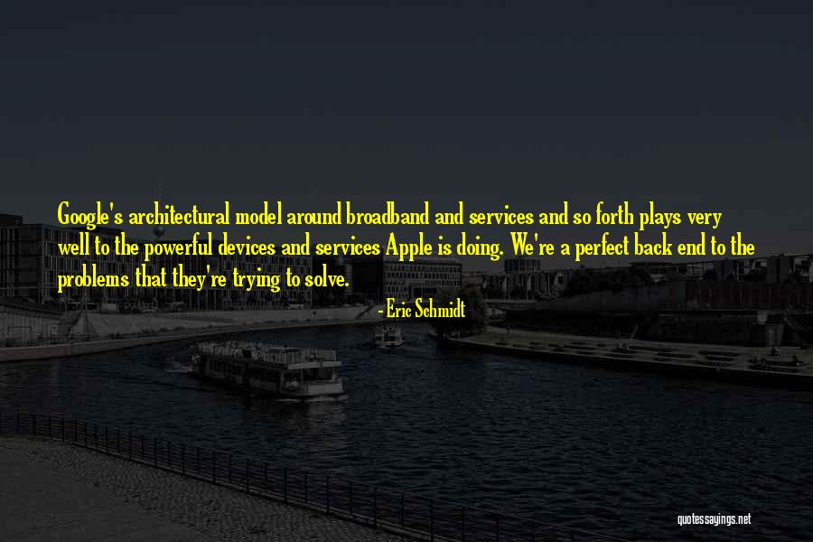 Google Plus Quotes By Eric Schmidt Google Plus Quotes By Eric Schmidt