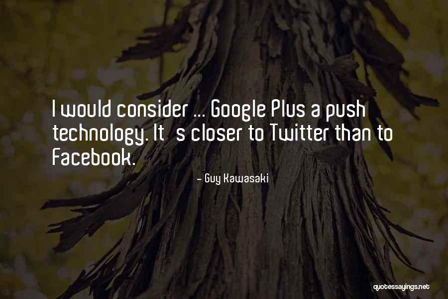 Google Plus Quotes By Guy Kawasaki Google Plus Quotes By Guy Kawasaki