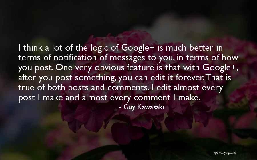 Google Plus Quotes By Guy Kawasaki Google Plus Quotes By Guy Kawasaki