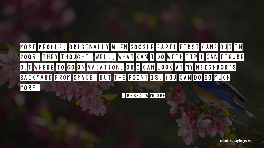 Google Plus Quotes By Rebecca Moore Google Plus Quotes By Rebecca Moore