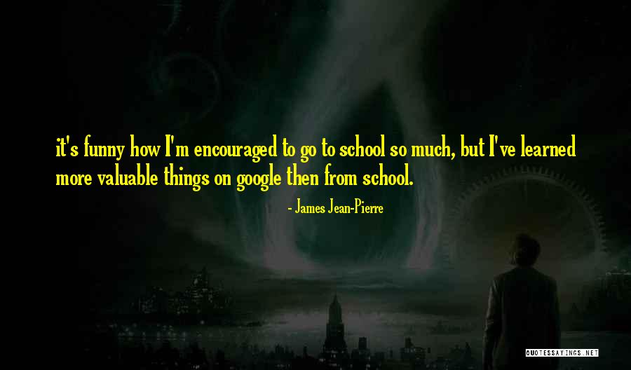 Google Quotes Quotes By James Jean-Pierre Google Quotes Quotes By James Jean-Pierre