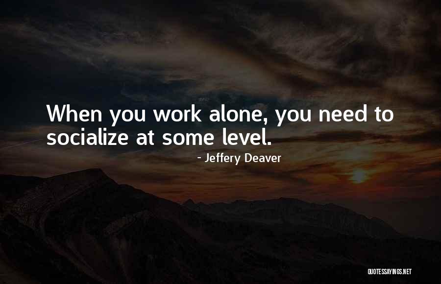 Googleda Sarmoyasiz Quotes By Jeffery Deaver
