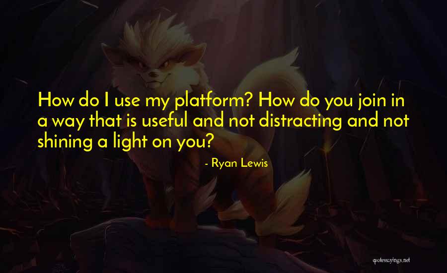 Googleda Sarmoyasiz Quotes By Ryan Lewis