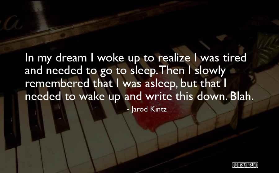 Googlers Quotes By Jarod Kintz Googlers Quotes By Jarod Kintz