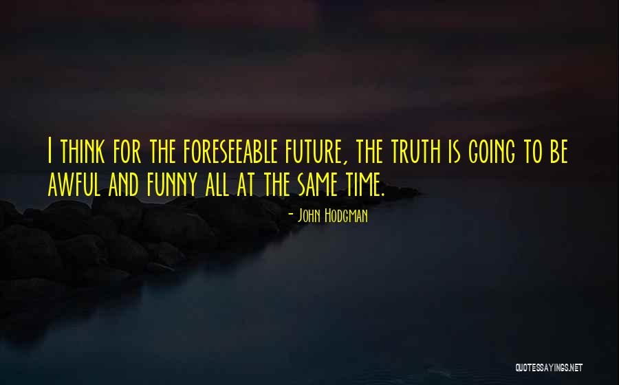 Googles History Quotes By John Hodgman Googles History Quotes By John Hodgman