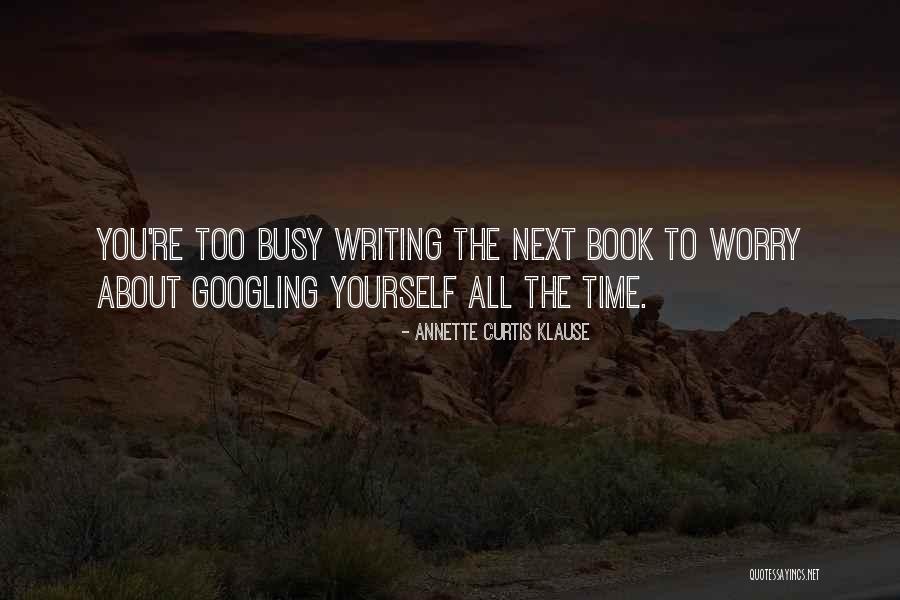 Googling Quotes By Annette Curtis Klause