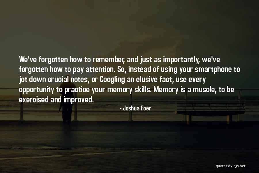 Googling Quotes By Joshua Foer