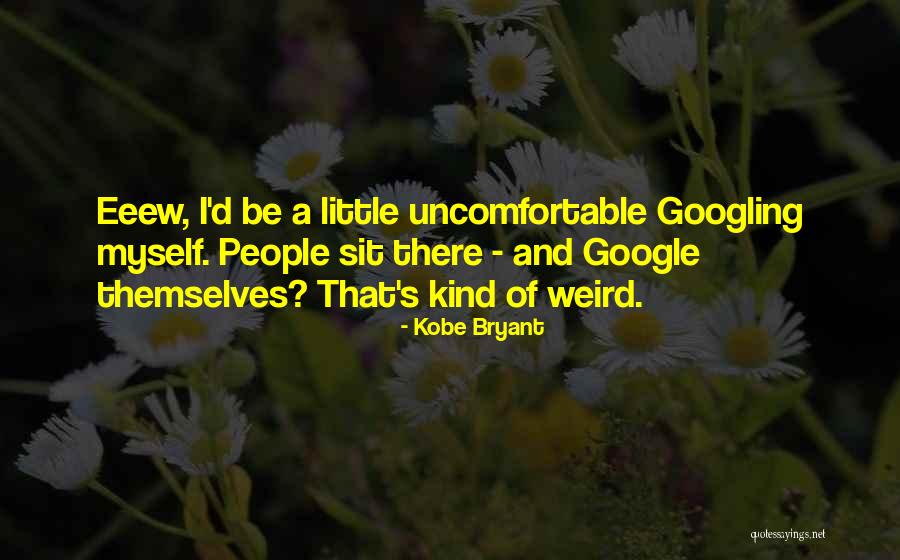 Googling Quotes By Kobe Bryant