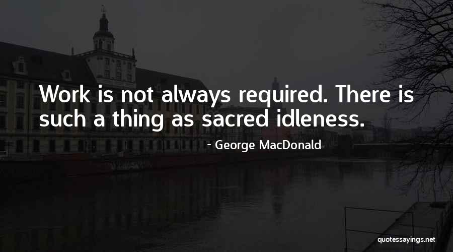 Goon Marco Belchior Quotes By George MacDonald Goon Marco Belchior Quotes By George MacDonald