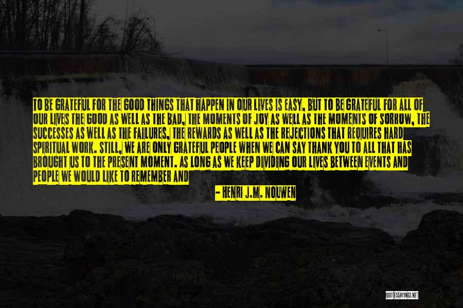 Gooners Quotes By Henri J.M. Nouwen Gooners Quotes By Henri J.M. Nouwen