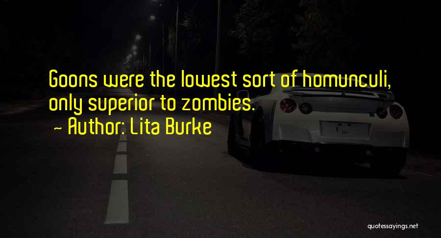 Goons Quotes By Lita Burke