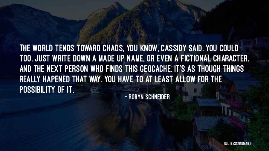 Goonstation Quotes By Robyn Schneider