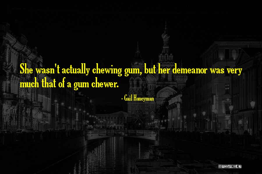 Goony Characters Quotes By Gail Honeyman Goony Characters Quotes By Gail Honeyman