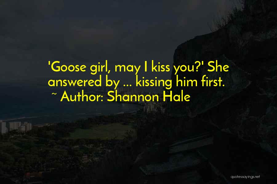 Goose Girl Quotes By Shannon Hale