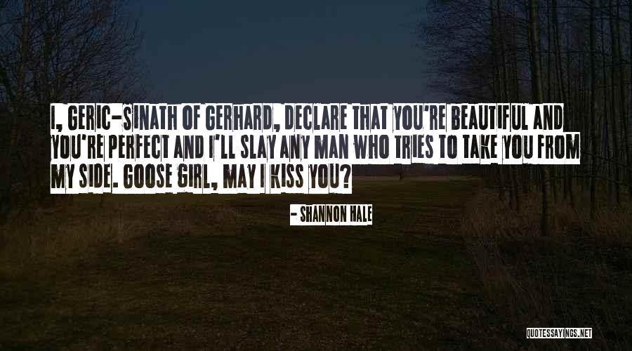 Goose Girl Shannon Hale Quotes By Shannon Hale Goose Girl Shannon Hale Quotes By Shannon Hale