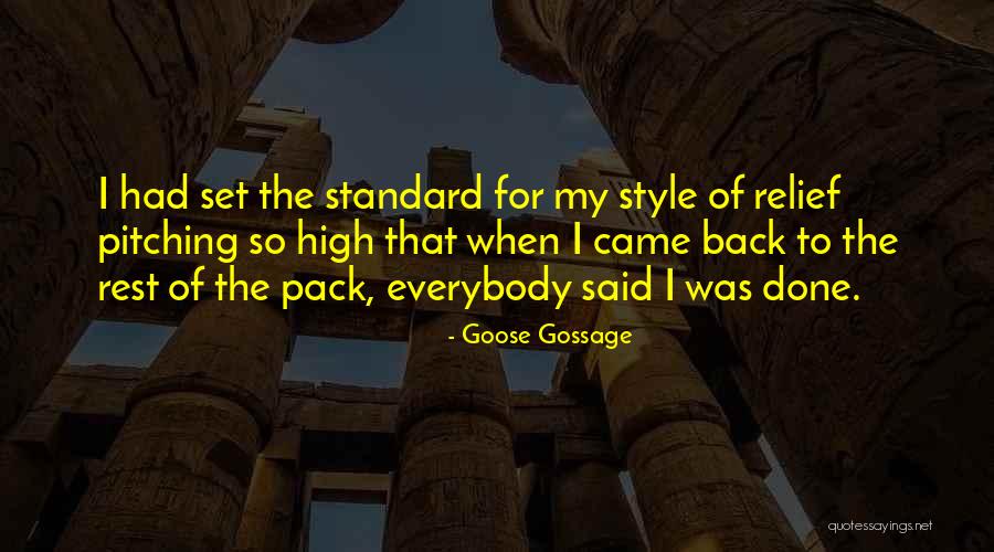 Goose Gossage Quotes 1662153 Goose Gossage Quotes 1662153