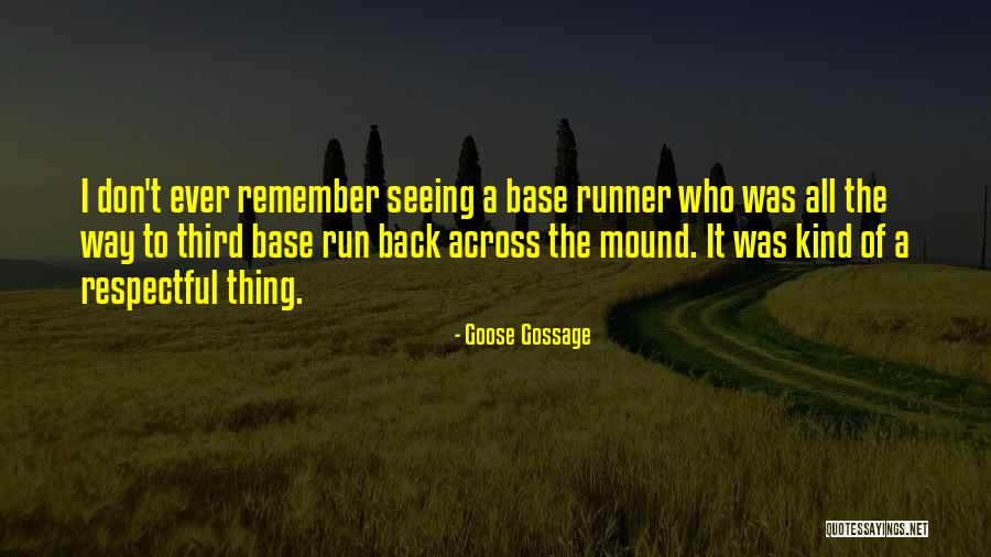 Goose Gossage Quotes 241471 Goose Gossage Quotes 241471